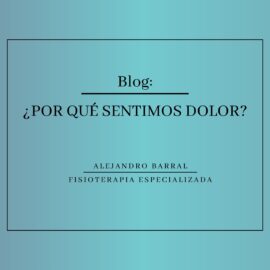 ¿Por qué sentimos dolor?